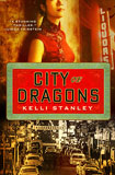 City of Dragons by Kelli Stanley