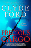 Precious Cargo by Clyde Ford