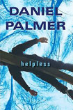 Helpless by Daniel Palmer