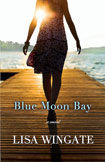 Blue Moon Bay by Lisa Wingate