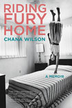 Riding Fury Home by Chana Wilson