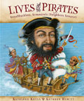 Lives of the Pirates by Kathleen Krull