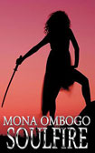 Soulfire by Mona Ombogo