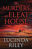 The Murders at Fleat House By Lucinda Riley